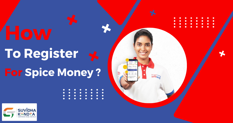How to Register Spice Money