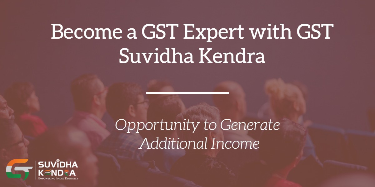 Become a GST Expert with GST Suvidha Kendra
