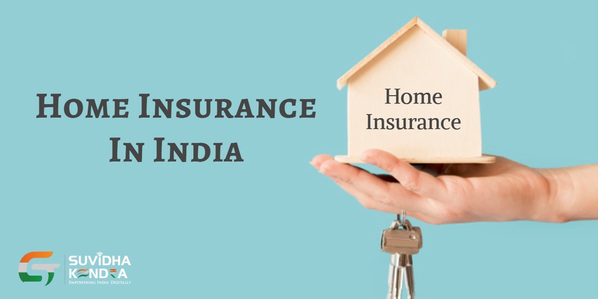 HOME INSURANCE IN INDIA