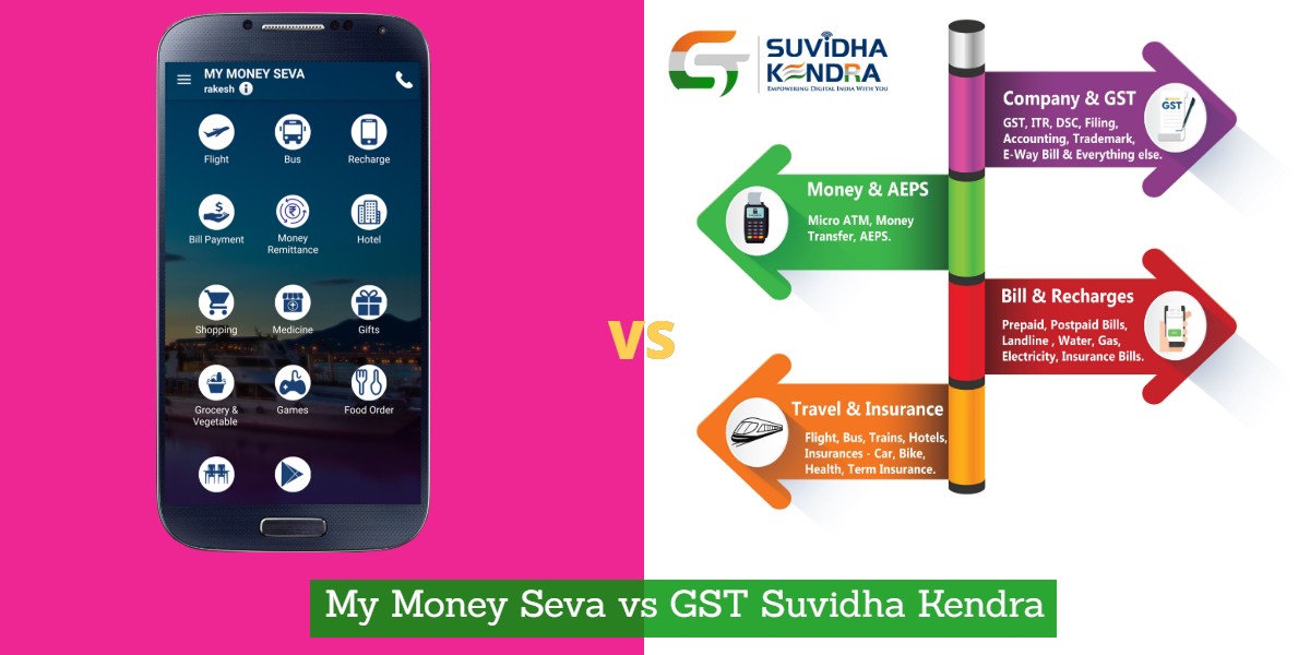 My Money Seva vs GST Suvidha Kendra