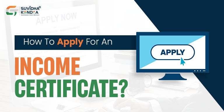 Apply For An Income Certificate